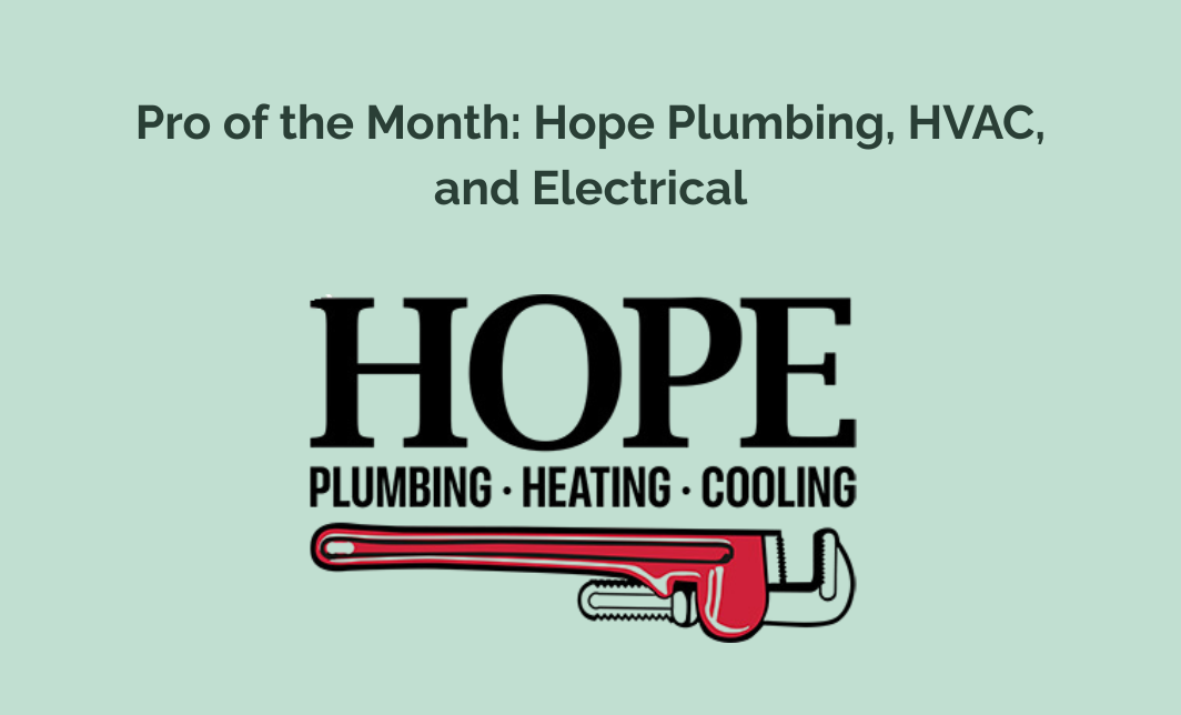 Pro of the Month: The Hope Plumbing Story of Partnership, Grit, and Community